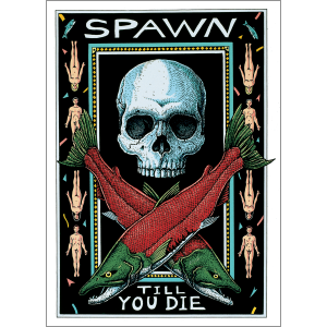 Spawn Till You Die Art Card