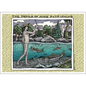 The Perils of Nude Flyfishing